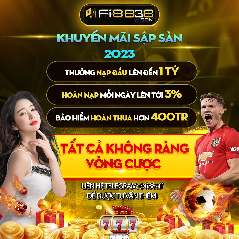 Ưu điểm khuyến mãi Fi88