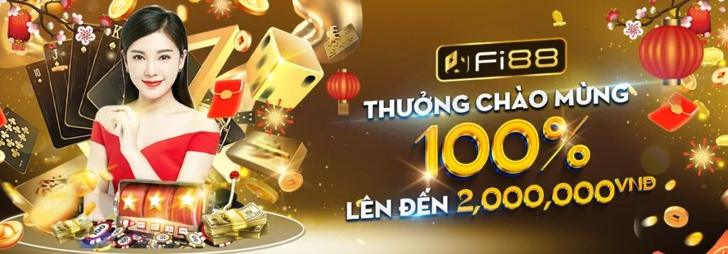 Khuyến mãi thành viên mới Fi88
